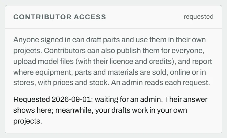The Contributor access card showing a request waiting for an admin, with the note that was sent